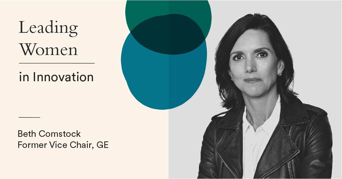 Q&A: Former GE Exec Beth Comstock on innovation and why we have to fight for difference