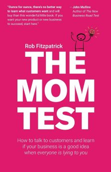 The Mom Test, Rob Fitzpatrick