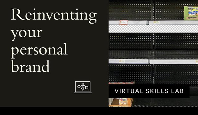 Virtual Skills Lab | Reinventing your personal brand