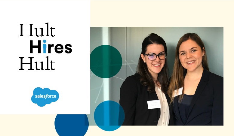 Hult Hires Hult: Salesforce Edition with Laura French and Sophie Bauermeister