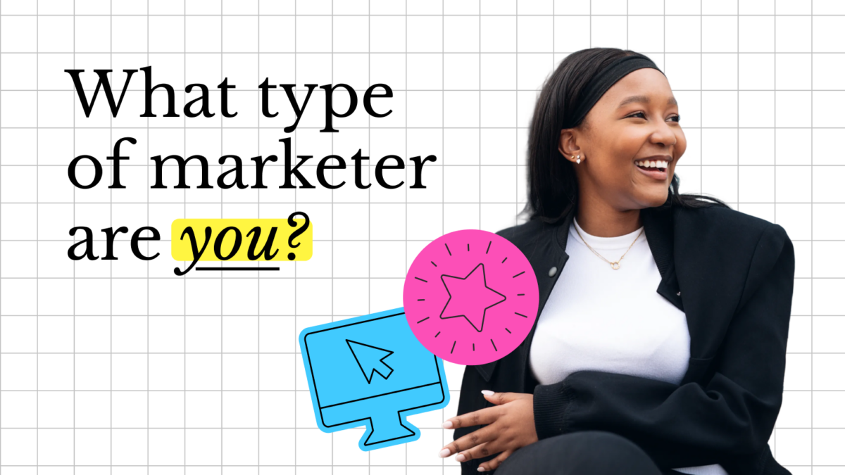 Meet Your Match: What Kind of Marketer Are You?